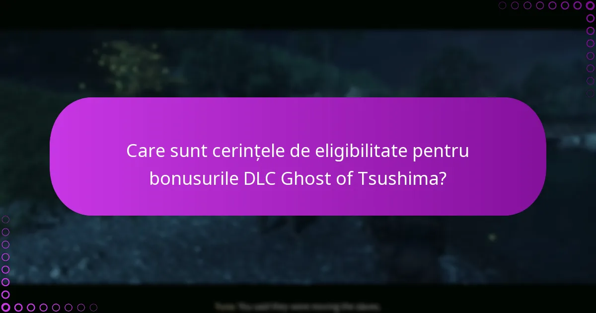 Cum pot revendica recompense suplimentare pentru DLC-ul Ghost of Tsushima?
