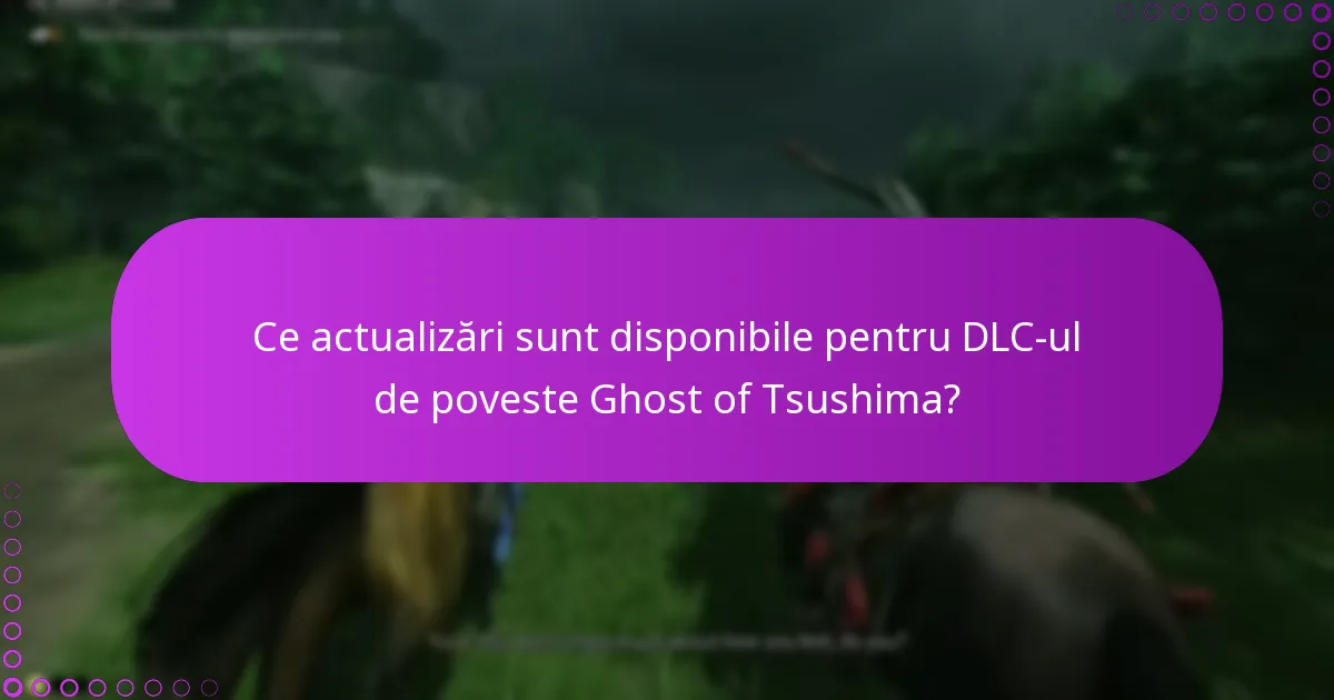 Cum să revendici DLC-ul de poveste Ghost of Tsushima?