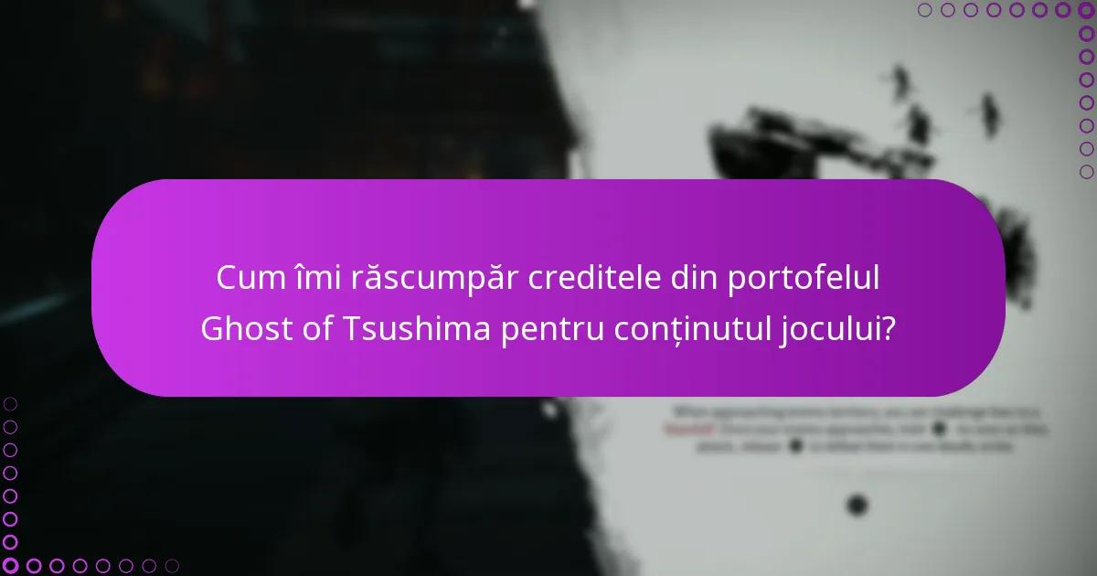 Ce alternative există pentru achiziționarea conținutului Ghost of Tsushima?