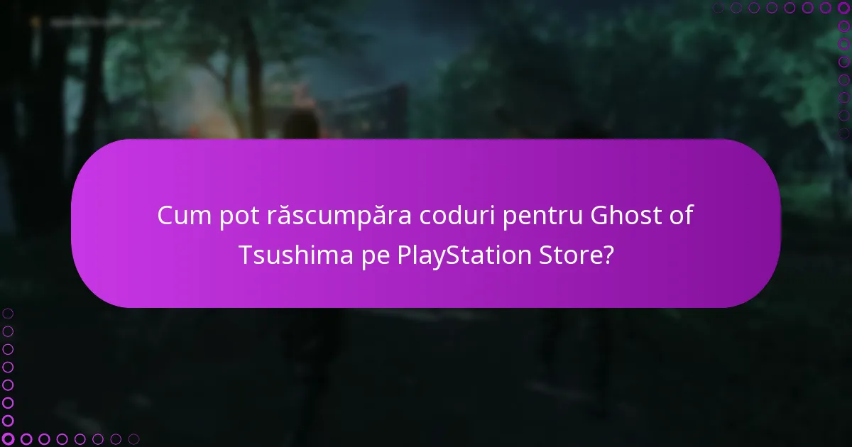Care sunt vânzările sau reducerile curente pentru conținutul Ghost of Tsushima?