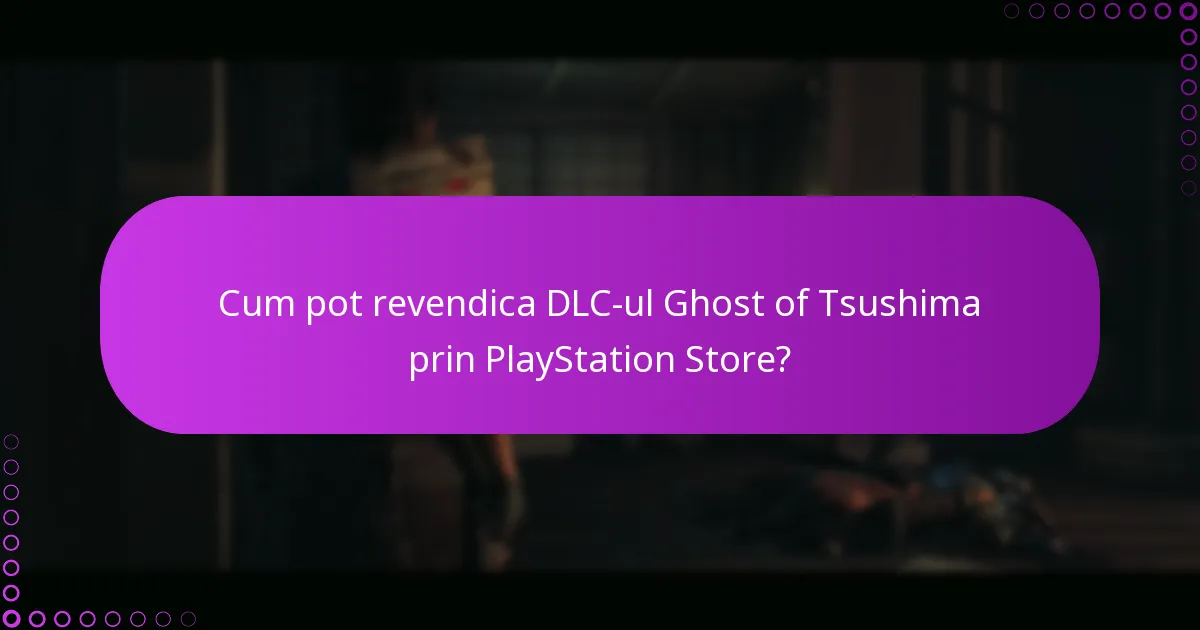 Care sunt cele mai bune practici pentru gestionarea accesului la DLC pe PlayStation?